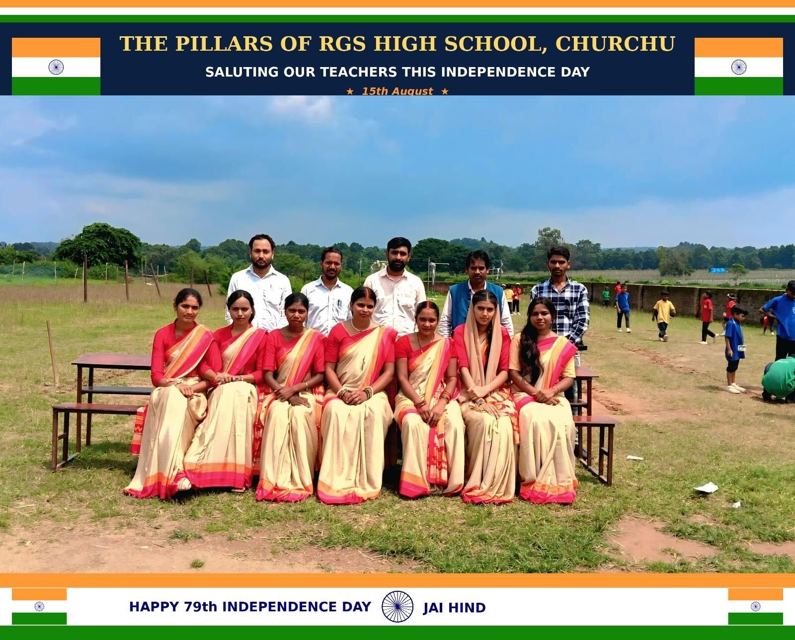 Independence Day poster titled The Pillars of RGS High School, Churchu, showing the teaching team on the school ground